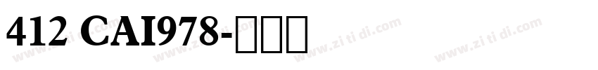 412 CAI978字体转换